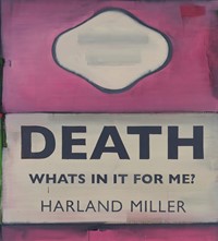 Lot 106, Harland Miller, Death, whats in it for me